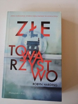 Złe towarzystwo Robyn Harding