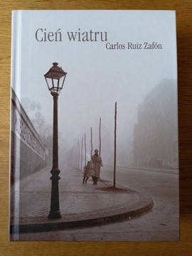 Carlos Ruiz Zafon - "Cień wiatru"