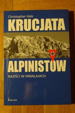 Christopher Hale - Krucjata alpinistów