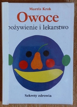 owoce pożywienie i lekarstwo