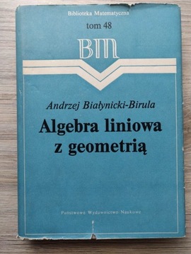 Algebra liniowa z geometrią - Białynicki-Birula