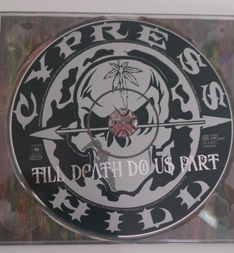 till death do us part Cypress Hill