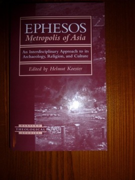 Ephesos, Metropolis of Asia, ed. Helmut Koester