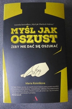 Myśl jak oszust Maria Konnikova