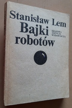 Stanisław Lem – Bajki  robotów 