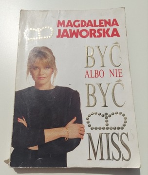 Magdalena Jaworska - Być albo nie być miss