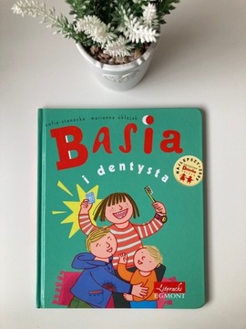 Basia i dentysta - Zofia Stanecka & Marianna Oklej
