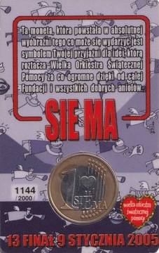 MONETA - 1 SIE MA - 13 FINAŁ - WOŚP - 2005 -NR1144