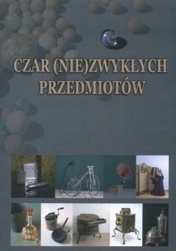 Czar niezwykłych przedmiotów ANTYKI Bibeloty