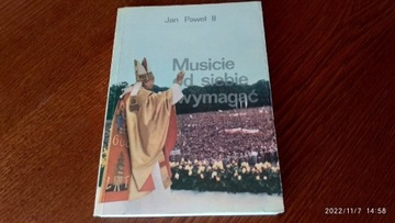 Musicie od siebie wymagać - Jan Paweł II, 1984