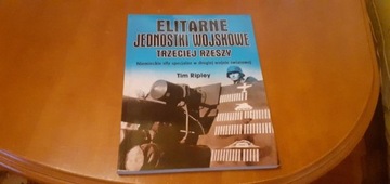 Elitarne jednostki wojskowe Trzeciej Rzeszy Ripley