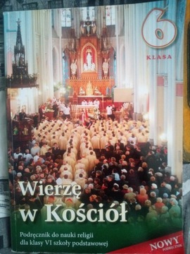 Podręcznik do religii kl. 6 wierzę w kościół