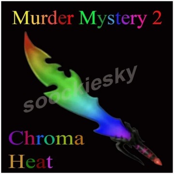 Chroma Heat - ROBLOX MURDER MYSTERY 2