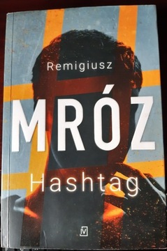 Hashtag Remigiusz Mróz, książka