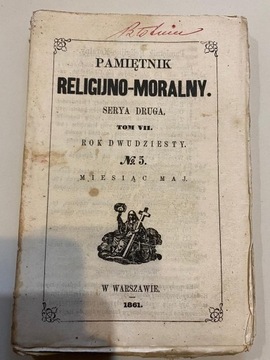 Pamiętnik Religijno-Moralny, 1861, Serya druga