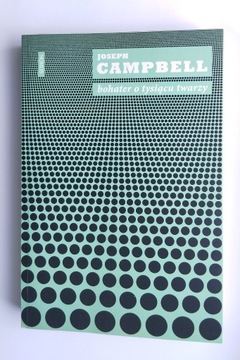 Bohater o tysiącu twarzy - Joseph Campbell