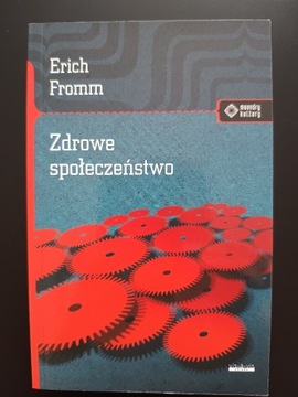 Zdrowe społeczeństwo, Erich Fromm