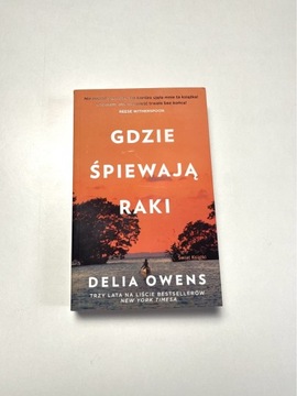 Książka Gdzie śpiewają raki Delia Owens