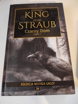 Czarny Dom Część I, Stephen King