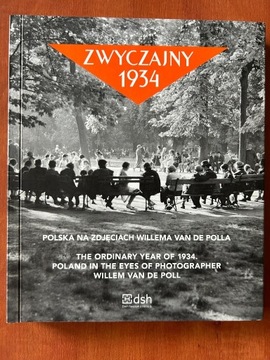 Zwyczajny 1934 Polska na zdjęciach Willema Polla