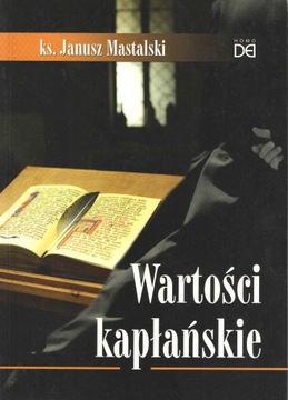 Wartości kapłańskie - J. Mastalski