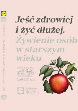 Jeść zdrowiej i żyć dłużej