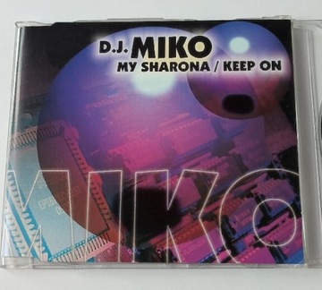 DJ Miko - My Sharona/Keep On