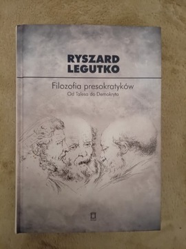 Filozofia presokratyków Ryszard Legutko 