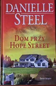 Danielle Steel Dom przy Hope Street twarda oprawa