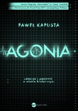 Agonia. Paweł Kapusta.