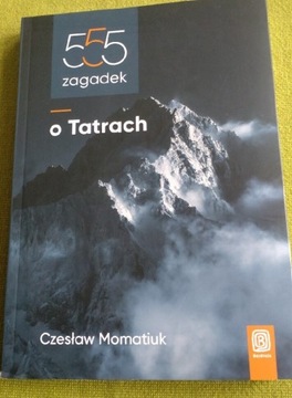 Momatiuk 55 zagadek o Tatrach 