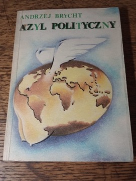 Azyl polityczny. Andrzej Brycht