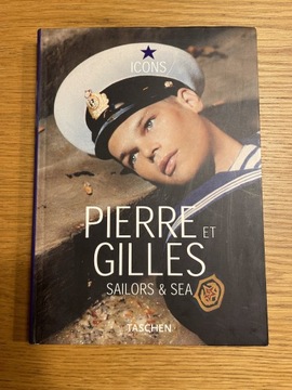 Pierre Et Gilles Sailors & sea TASCHEN