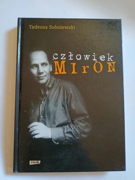 Człowiek Miron - Tadeusz Sobolewski