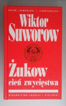 Wiktor Suworow ŻUKOW CIEŃ ZWYCIĘSTWA bdb/bdb-