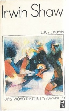 Irwin Shaw Lucy Crown