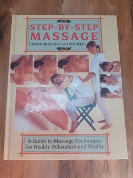 Massage Step-by-step Carole McGilvery & Jimi Reed