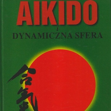 Aikido dynamiczna sfera