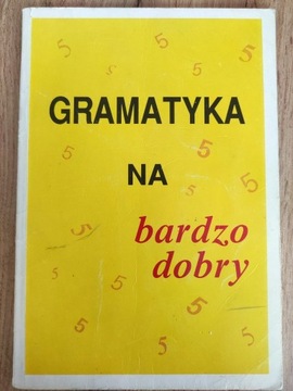 Gramatyka na bardzo dobry