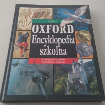 OXFORD Encyklopedia Szkolna tom.1
