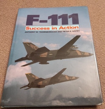 F-111 Success in Action