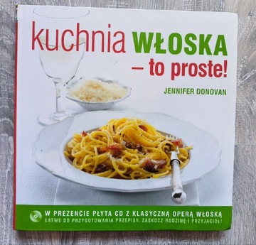 Kuchnia włoska to proste z płytą CD opera włoska 