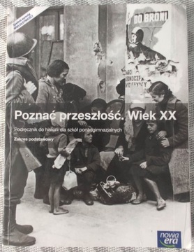 Poznać przeszłość. Wiek XX - Podręcznik.