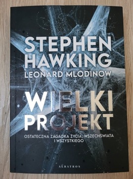 Wielki projekt - Leonard Mlodinow, Stephen Hawking - super cena !!!