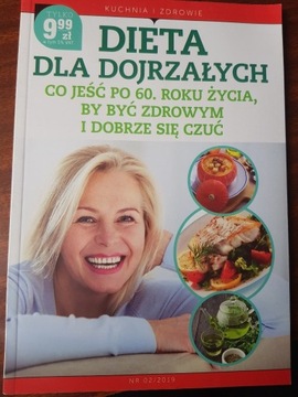 Dieta dla dojrzałych. Kuchnia i Zdrowie nr 2/2019