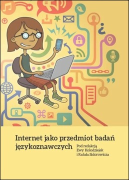 Internet jako przedmiot badań językoznawczych