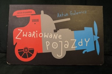 Zwariowane pojazdy Artur Gulewicz
