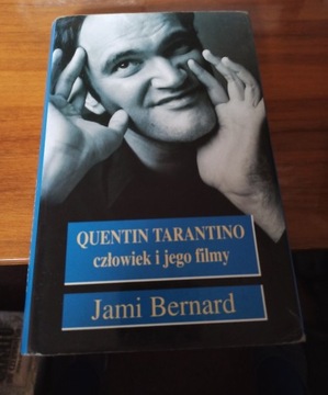 Quentin Tarantino Człowiek i jego filmy