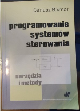 Programowanie systemów sterowania - Dariusz Bismor