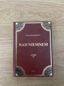 Nad Niemnem Eliza Orzeszkowa 